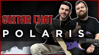 POLARIS Guitar Chat - Mayones, New Album, Arena Shows