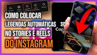 Como colocar legendas automáticas no Stories e Reels do Instagram: Passo a Passo