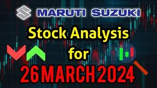 Maruti Suzuki target 26 March 2024 | Maruti Suzuki Share News | Stock Analysis | Nifty today