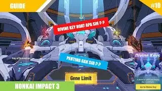 Seberapa Pentingkah Fitur Divine Keys ? - Honkai Impact 3 Server SEA | Guide #10