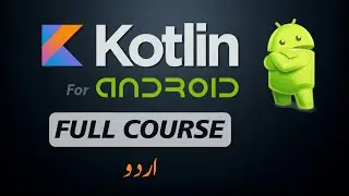 Android Development with Kotlin Full course Urdu/Hindi Class 1 Smk Grafix