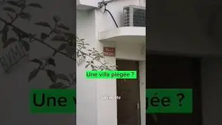 Une villa piégée ?