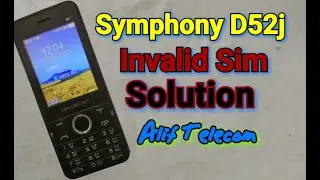 invalid Sim Solution saymphony-D52J-Alif taiecom- Hasadah-mobile servising.