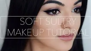 Soft Sultry Makeup Tutorial