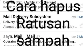 cara menghapus  ratusan sampah random email yang gagal kirim (utama, semuaemail, spam)dengan 1x klik