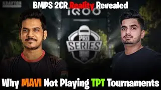 Why MAVI Only Playing Big PP Tournament? BMPS 2024 Prizepool