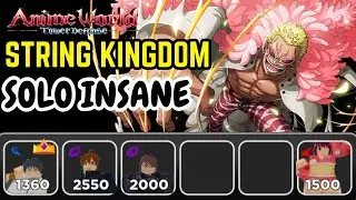 STRING KINGDOM SOLO INSANE | ANIME WORLD TOWER DEFENSE