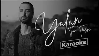 Tan Taşçı - Yalan (Akustik - Resmi Karaoke Videosu)