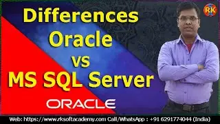 Differences between Oracle and MS SQL Server | Oracle Vs MS SQL Server | oracle PLSQL tutorial
