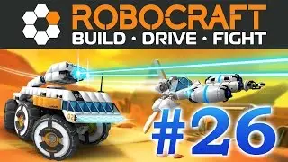 Robocraft - #26 - хочется плазмы