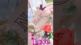 N + K Latter Love Status💞💞 #love #song #music #latter #lovesongs #nameart #nameart #trending #new