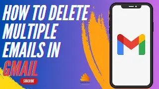 How To Delete Multiple Emails In Gmail 2024?