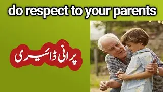 do respect to your parents/dawat o tabligh/ikram e Muslim