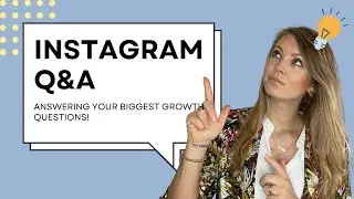Answering Your Biggest Growth Instagram Questions!