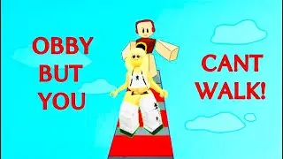 ROBLOX‼️OBBY BUT YOU CAN WALK🔥РОБЛОКС 👍👍👍ОББИ НО ТЫ НЕ МОДЕШЬ ХОДИТЬ😱😅@evacoolgame ❤️‍🔥
