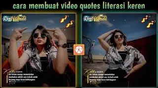 TUTORIAL MEMBUAT VIDEO QUOTES LITERASI KEREN MENGIKUTI BEAT MUSIK DJ WITHOUT ME || KINEMASTER