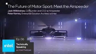 AI and the Future of Hovercraft Technology | Technically Speaking (S1 E6) | Intel