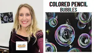 Colored Pencil Bubbles | Easy Colored Pencil Tutorial