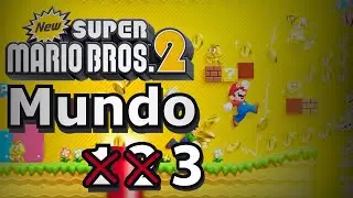 NEW Super Mario Bros 2 | Mundo 3