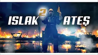 SIRHOT - ISLAK ATEŞ 2