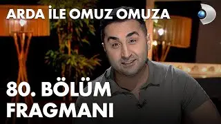 Arda ile Omuz Omuza 80. Bölüm Fragmanı - Onur Buldu