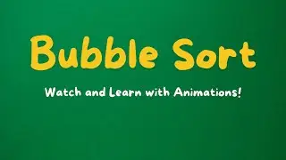 Bubble Sort in less than 5 Minutes: Simple & Animated | Coding With JD | 2024