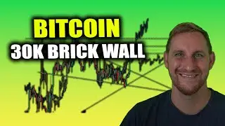 Bitcoin 30K Brick Wall - When Will It Break??