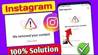 we removed your content instagram problem fix | how to fix we removed your content Instagram 2025