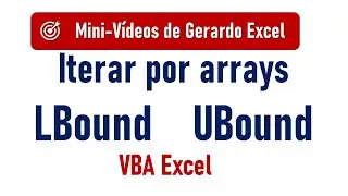 LBound and UBound functions for iterating through arrays with VBA in Excel