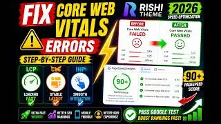 How to solve Core Web Vital Errors | Core Web Vitals Optimized Theme | Rishi Theme 2022
