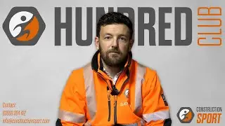 Why YOU Should Join The Construction Sport Hundred Club!