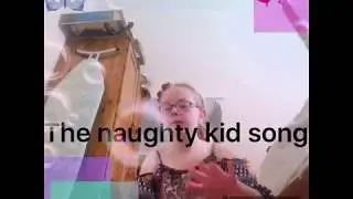 The Naughty Kids song by Megan Chadwick