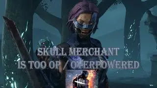 Skull Merchant is TOO OP / OVERPOWERED in Dead by Daylight (PC) Player cries for “mommy” post-match.