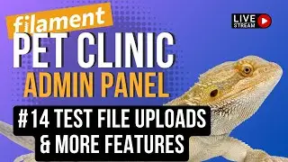 Filament Pet Clinic - Test File Uploads and Custom Select Options