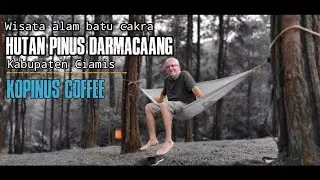 4k/cinematic video/Wisata alam batu cakra hutan pinus Darmacaang/kopinus coffee