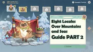 Eight Locales Over Mountains and Seas Part 2 + full quest dialogue Quest walkthrough