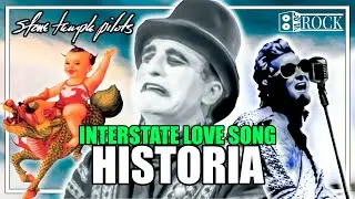 Stone Temple Pilots - Interstate Love Song // Historia Detrás De La Canción