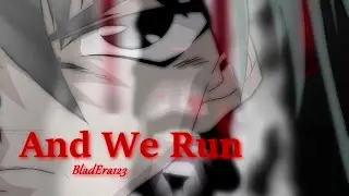 Beyblade AMV - And We Run