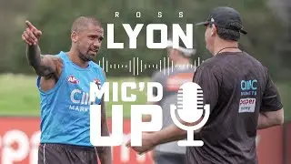 Ross Lyon Mic'd Up during pre-season | Fox Footy Originals