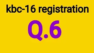 kbc-16 registration question-6 | kbc 2024 | 1 May/मई 2024 | kbc registration Question | #kbc