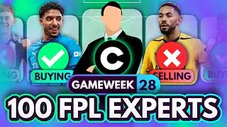 FPL GW28 EXPERT Transfers, Captains & FWD Replacements? 🧠 100 Experts Reveal Gameweek 28 Team Plans