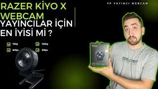 RAZER KIYO X: En İyi Yayın Kamerası mı? GERÇEKLER!