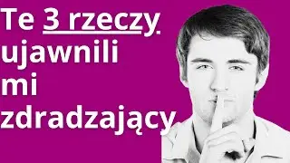 Kochanko, żono, zdradzający 3 rzeczy, które mi powiedzieli zdradzający o sobie, was, związku OCZAMI