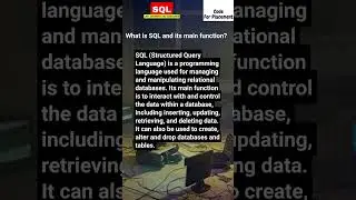 What is SQL and its main functions?