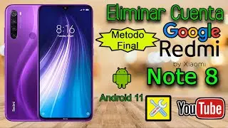 XIAOMI REDMI NOTE 8, DELETE GOOGLE ACCOUNT, ANDROID 11