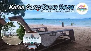 Katha Glass Beach House Highlights | Siruma, Camarines Sur | #libotcamsur