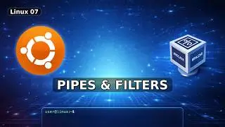 Linux for Beginners: Streams, Pipes, and Text Filters | Lesson 7