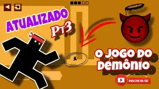 ESSE JOGO É DO DEMÔNIO 👿 ATUALIZADO Pt3 - LEVEL DEVIL - NOT a troll game
