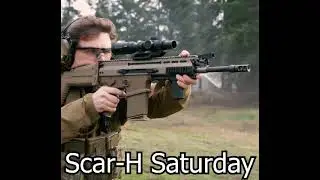 It is Scar-H Saturday