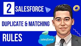 Duplicate Rule and Matching Rules in Salesforce Lightning | Salesforce Tutorials